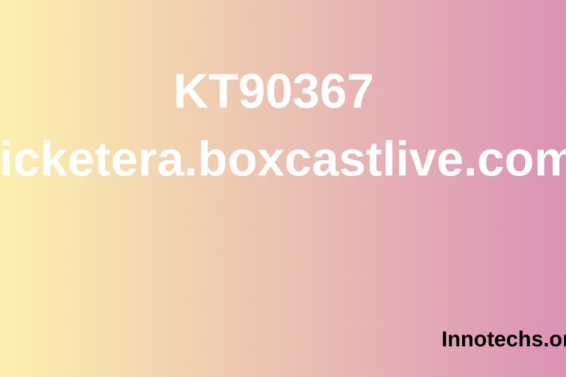 Maximizing Event Success with KT90367 on Ticketera.boxcastlive.com: A Comprehensive Guide