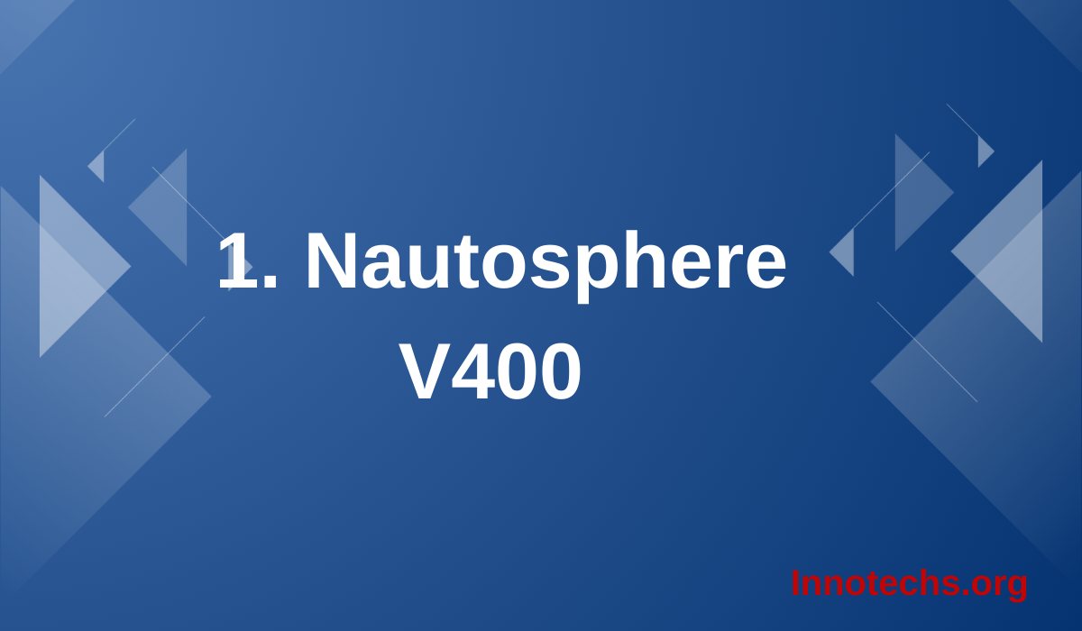 1. Nautosphere V400